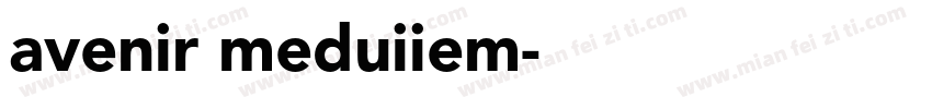 avenir meduiiem字体转换